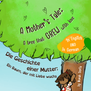 A mother’s tale: A tree that grew with love - English - German